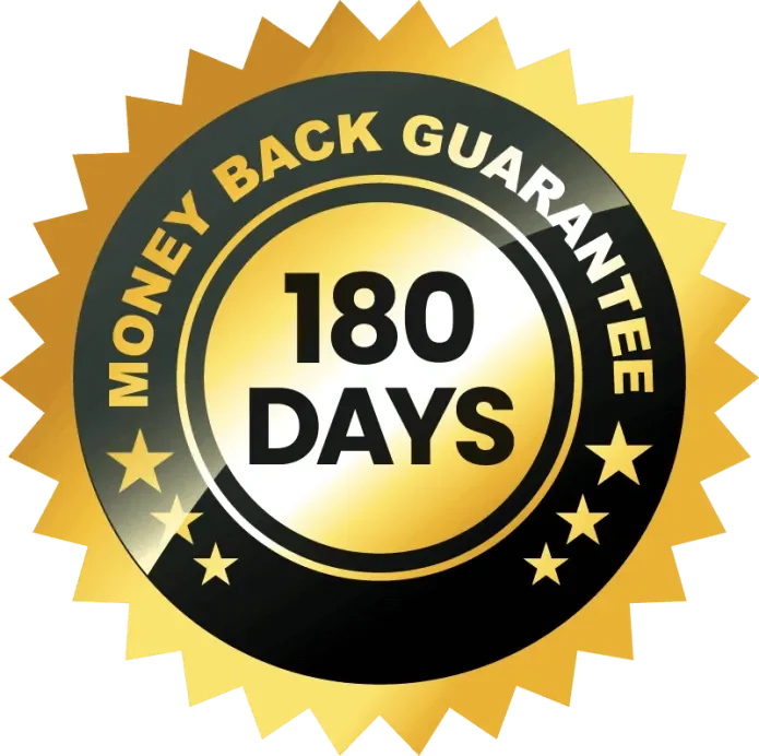  180 days money back guarantee
